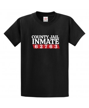 County Jail Inmate 62763 Cool Classic Unisex Kids and Adults T-Shirt